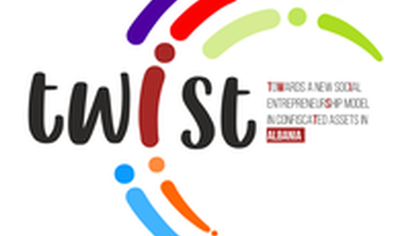 TWIST - Verso un nuovo modello di imprenditoria sociale nei beni confiscati in Albania